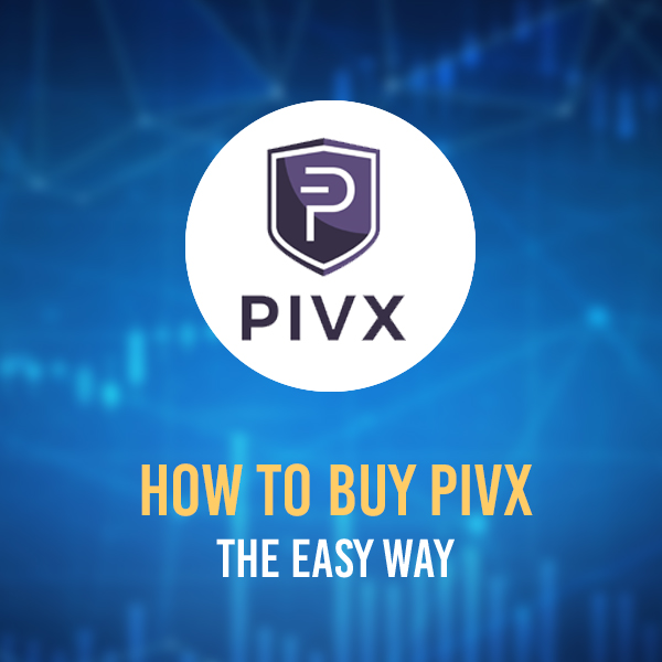 How to buy PIVX [PIVX] - Easy Step by Step Guide [TUTORIAL]